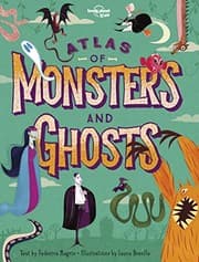 Tapa de Atlas of Monsters and Ghosts (Lonely Planet Kids)