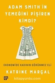 Tapa de Adam Smith'in Yemeğini Pişiren Kimdi