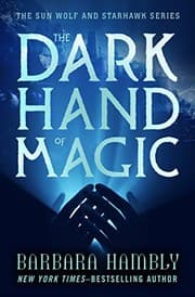 Tapa de The Dark Hand of Magic (The Sun Wolf and Starhawk Series Book 3)