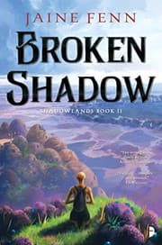 Tapa de Broken Shadow: Shadowlands Book II