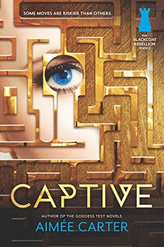 Tapa de Captive (The Blackcoat Rebellion #2)