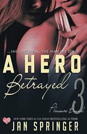 Tapa de A Hero Betrayed (Pleasure Bound)