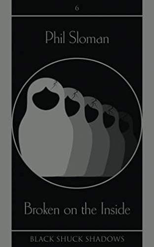 Tapa de Broken on the Inside (Black Shuck Shadows)
