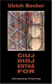 Tapa de Cxiuj dioj estas for... Novjorkaj Poemoj (en Esperanto)