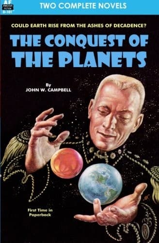 Tapa de Conquest of the Planets & The Man Who Annexed the Moon
