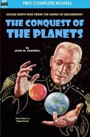 Tapa de Conquest of the Planets & The Man Who Annexed the Moon