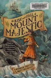 Tapa de The rise and fall of Mount Majestic
