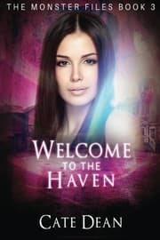 Tapa de Welcome to The Haven: The Monster Files Book 3 (Volume 3)