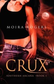Tapa de Crux: Southern Arcana, Book 1