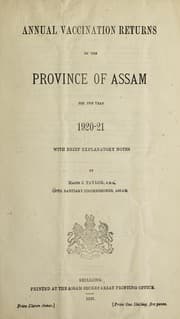 Tapa de Annual vaccination returns of the Province of Assam : with brief explanatory notes