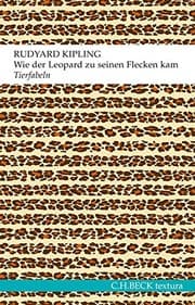Tapa de Wie der Leopard zu seinen Flecken kam: Tierfabeln oder Genauso-Geschichten