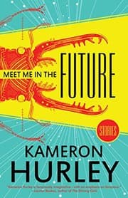 Tapa de Meet Me in the Future: Stories
