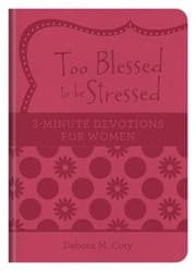 Tapa de TOO BLESSED TO BE STRESSED 3 MNUTE DEVOTIONS FOR WOMEN