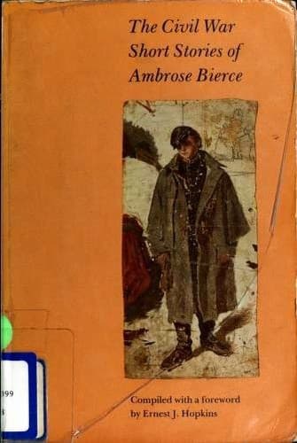 Tapa de The Civil War short stories of Ambrose Bierce [25 stories]