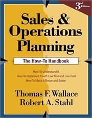 Tapa de Sales and operations planning. The how-to handbook : how it works, how to implement it with low risk and low cost, how to make it better and better - 3. edición