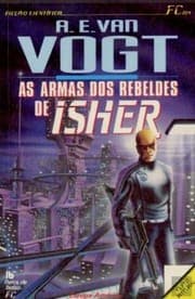 Tapa de As Armas dos Rebeldes de Isher (Portuguese Edition)