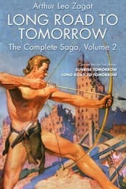 Tapa de Long Road to Tomorrow: The Complete Saga, Volume 2 (Dikar and The Bunch)