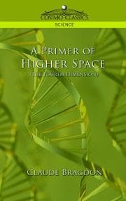 Tapa de A Primer of Higher Space (The Fourth Dimension)