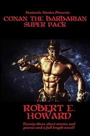 Tapa de Fantastic Stories Presents: Conan The Barbarian Super Pack (Illustrated)