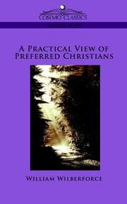 Tapa de A Practical View of Preferred Christians