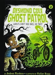 Tapa de Ghosts Don't Ride Bikes, Do They? (Desmond Cole Ghost Patrol)