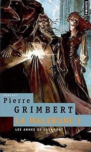 Tapa de Armes Des Garamont. La Malerune, Vol.1(les) V1 (English and French Edition)
