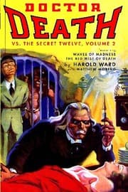 Tapa de Doctor Death Vs. The Secret Twelve, Volume 2
