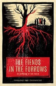 Tapa de The Fiends in the Furrows: An Anthology of Folk Horror