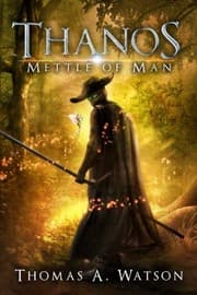 Tapa de Thanos: Mettle of Man (Volume 3)
