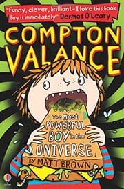 Tapa de Compton Valance: The Most Powerful Boy in the Universe
