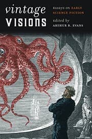 Tapa de Vintage Visions: Essays on Early Science Fiction (Early Classics Of Science Fiction)