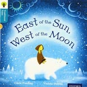 Tapa de Oxford Reading Tree Traditional Tales: Level 9: East of the Sun, West of the Moon (Traditional Tales. Stage 9)