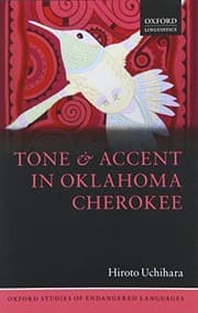Tapa de Tone and Accent in Oklahoma Cherokee (Oxford Studies of Endangered Languages)