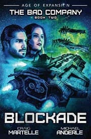 Tapa de Blockade: Age of Expansion - A Kurtherian Gambit Series (The Bad Company)