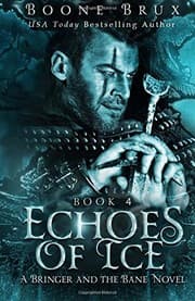 Tapa de Echoes of Ice: A Bringer and the Bane Novel