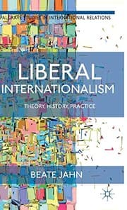 Tapa de Liberal Internationalism: Theory, History, Practice (Palgrave Studies in International Relations)
