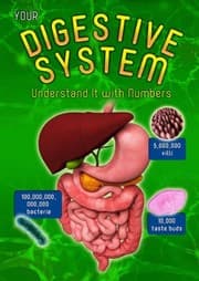 Tapa de Your Digestive System (Your Body by Numbers)