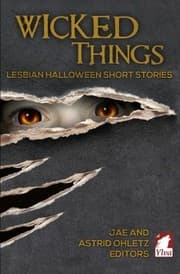 Tapa de Wicked Things: Lesbian Halloween Short Stories