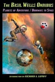 Tapa de The Basil Wells Omnibus: Planets of Adventure and Doorways to Space