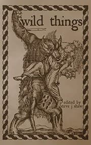 Tapa de Wild Things: Thirteen Tales of Therianthropy