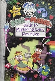 Tapa de Star vs. the Forces of Evil Star and Marco's Guide to Mastering Every Dimension (Guide to Life)