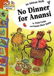 Tapa de No Dinner for Anansi (Hopscotch Myths)