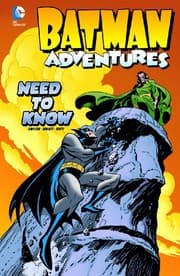 Tapa de Need to Know (Batman Adventures)