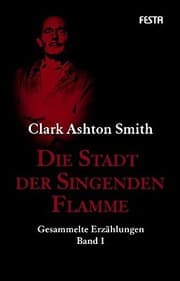Tapa de Die Stadt der singenden Flamme: Gesammelte Erzählungen 1