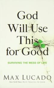 Tapa de God Will Use This for Good: Surviving the Mess of Life