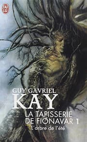 Tapa de La Tapisserie de Fionavar, Tome 1 : L'Arbre de l'été