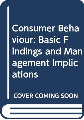 Tapa de Consumer Behaviour: Basic Findings and Management Implications