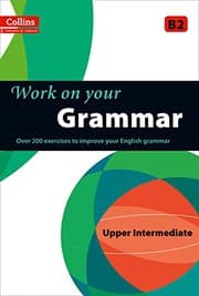 Tapa de Work on Your Grammar: A Practice Book for Learners at Upper Intermediate Level (Collins Work on Your)
