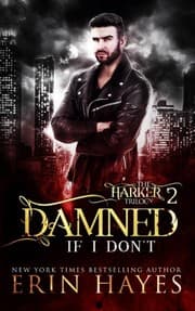 Tapa de Damned if I Don't (The Harker Trilogy) (Volume 2)