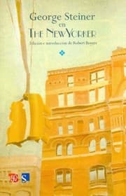 Tapa de George Steiner en The New Yorker (Tezontle) (Spanish Edition)